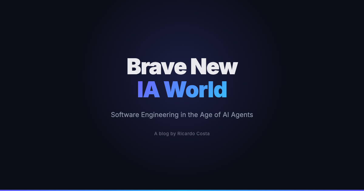 Brave New IA World — AI Agents, Software Engineering & Specification ...